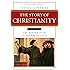 The Story of Christianity: Volume 2: The Reformation to the Present Day
