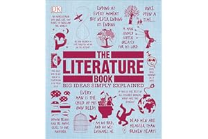 The Literature Book: Big Ideas Simply Explained (DK Big Ideas)