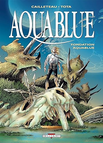 Download Aquablue, tome 8 : Fondation Aquablue PDF