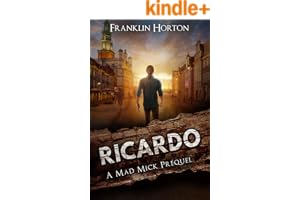 Ricardo: A Mad Mick Prequel (The Mad Mick Series)