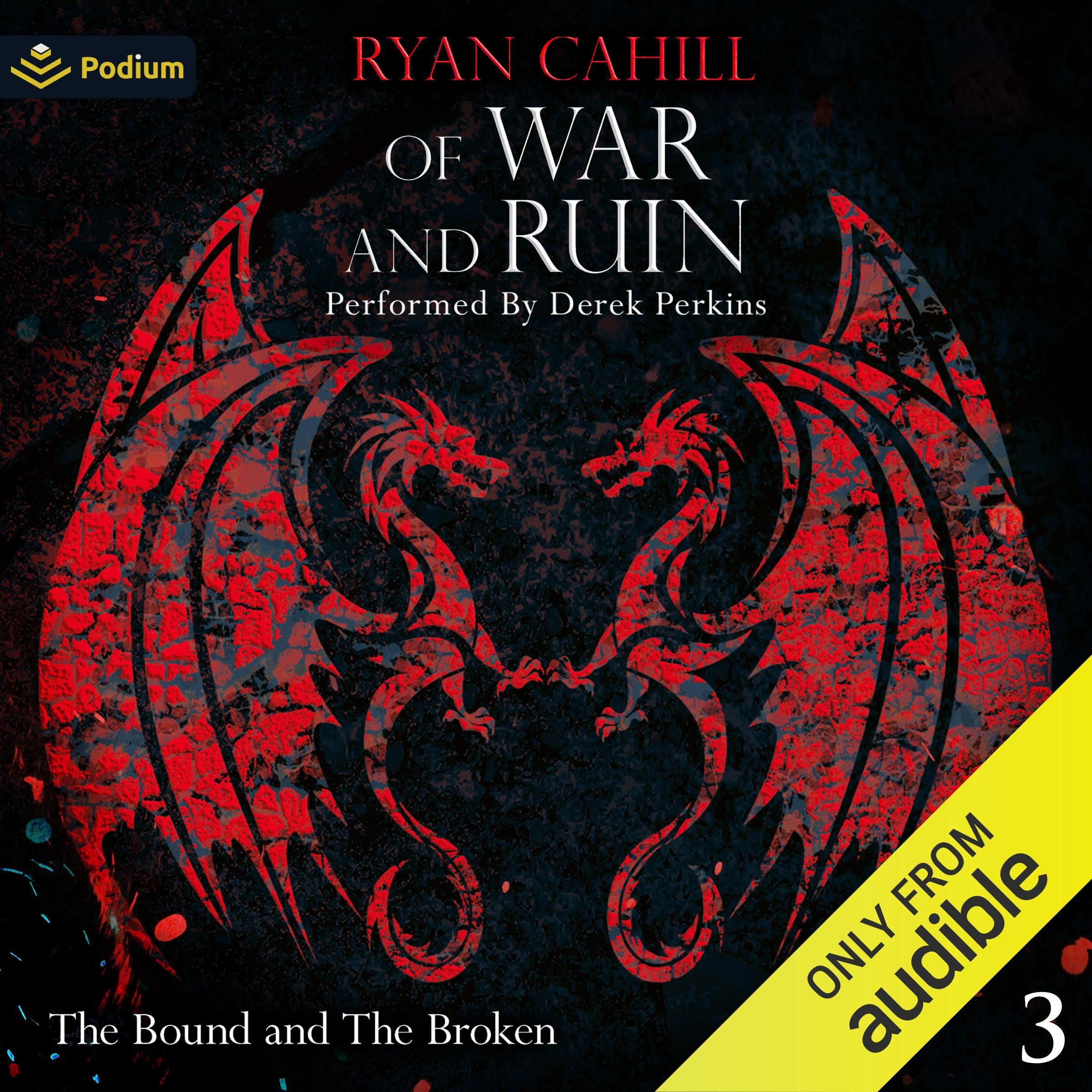 Of War and Ruin: The Bound and the Broken, Book 3 Image