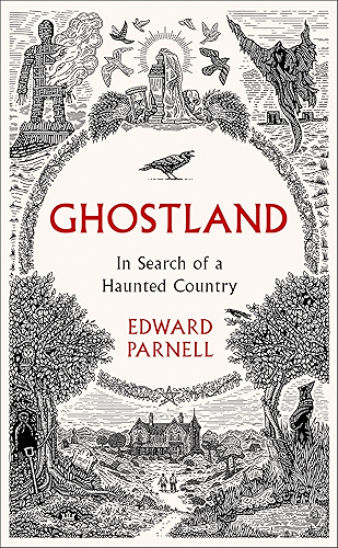 Download Ghostland: In Search of a Haunted Country (English Edition) PDF