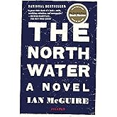 The North Water: A Novel