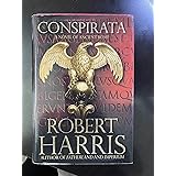 Conspirata: A Novel of Ancient Rome