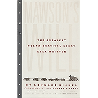 Mawson's Will: The Greatest Polar Survival Story Ever Written book cover Mawson's Will: The Greatest Polar Survival Story Ever Written book cover