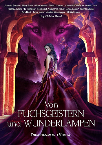 Download Von Fuchsgeistern und Wunderlampen: Eine märchenhafte Anthologie (German Edition) PDF