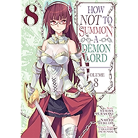 How NOT to Summon a Demon Lord Vol. 8 book cover How NOT to Summon a Demon Lord Vol. 8 book cover