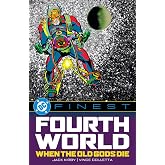 DC Finest: Fourth World: When the Old Gods Die