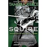 Squire: Book 3 of the Protector of the Small Quartet