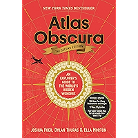 Atlas Obscura, 2nd Edition: An Explorer's Guide to the World's Hidden Wonders book cover
