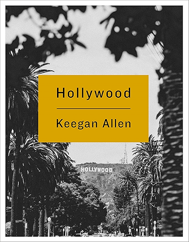 Download Hollywood: Photos and Stories from Foreverland (English Edition) PDF