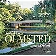 Frederick Law Olmsted: Designing the American Landscape