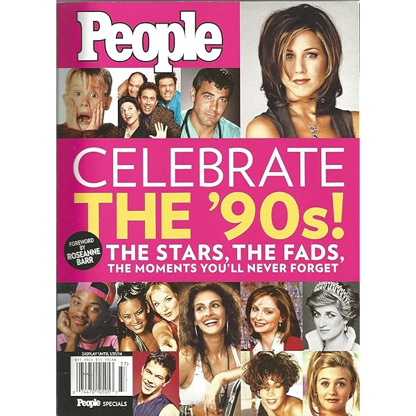 People: Celebrate the 90's!: The Stars, the Fads, the Moments You