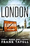 Surviving The Evacuation, Book 1: London