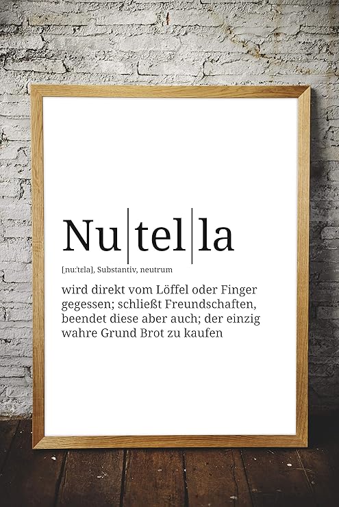 Definition Nutella 21cm X 21cm Premium Spruch Poster Für Küche Wohnzimmer Oder Wg Kunstdruck Für Den Bilderrahmen