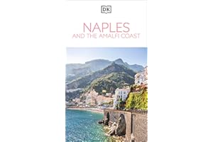DK Naples and the Amalfi Coast: Must-See Sights. Culture & History. Detailed Maps & Tours. Covers Naples, Pompeii, & more