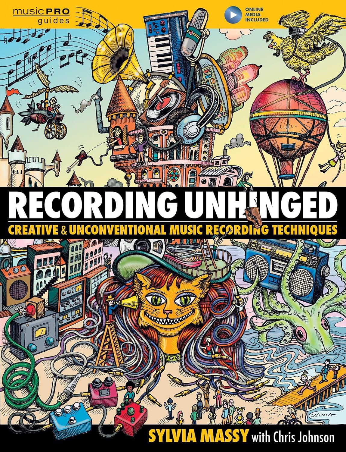 Physics - Recording Unhinged: Creative and Unconventional Music Recording Techniques (Music Pro Guides)