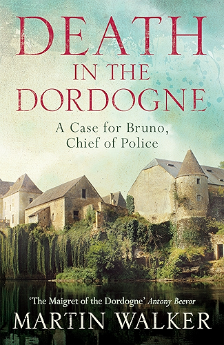 Download Death in the Dordogne: The Dordogne Mysteries 1 (English Edition) PDF