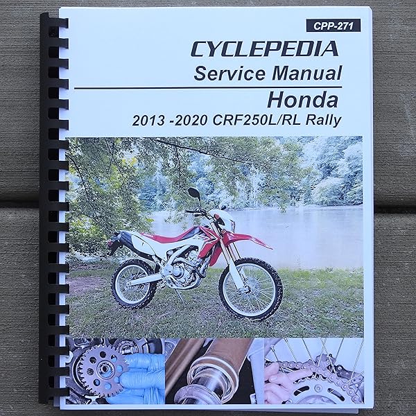 Honda CRF250L Dual Sport / RL Rally Cyclepedia Printed Motorcycle