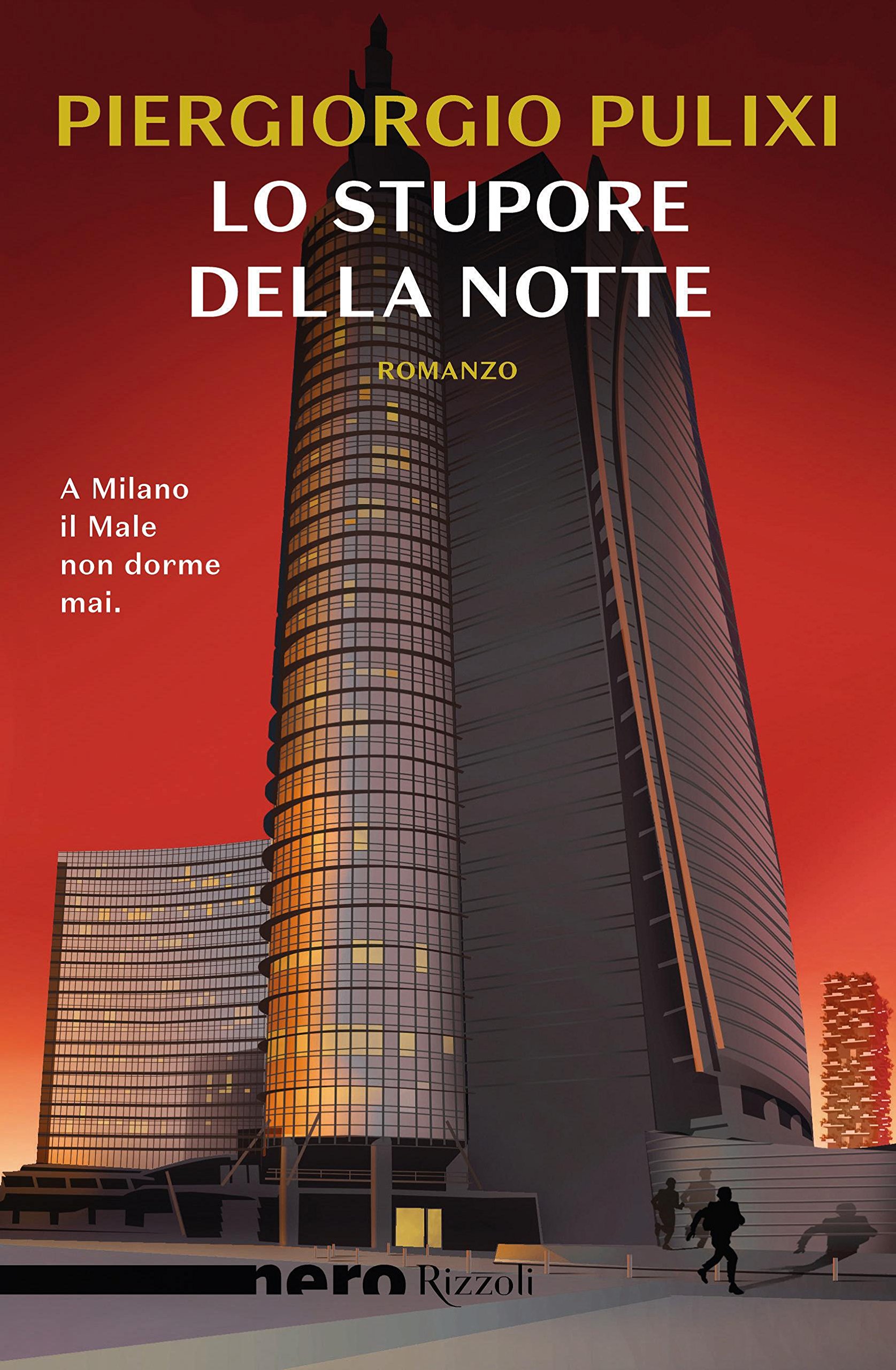 Lo stupore della notte - Piergiorgio Pulixi