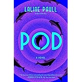 Pod: A Novel
