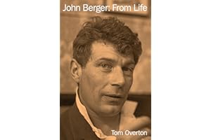 John Berger: From Life