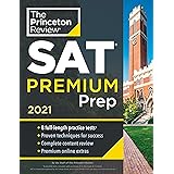 Princeton Review SAT Premium Prep, 2021: 8 Practice Tests + Review & Techniques + Online Tools (2021) (College Test Preparati
