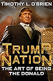 TrumpNation: The Art of Being the Donald