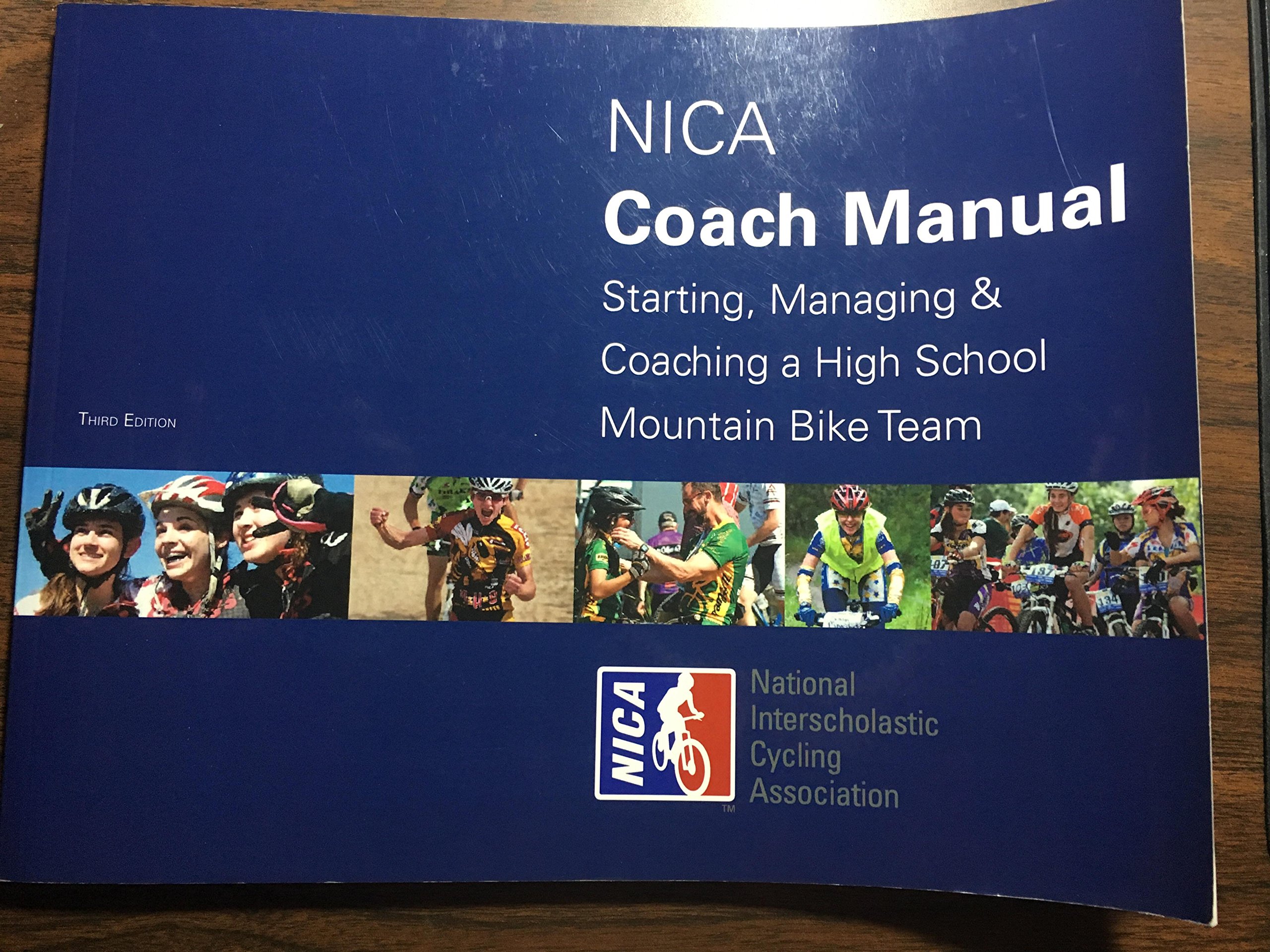 NICA Coach Manual Starting, Managing & Coaching a High School Mountain Bike  Team Paperback – 2013