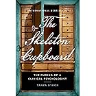 The Skeleton Cupboard: The Making of a Clinical Psychologist