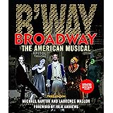 Broadway: The American Musical
