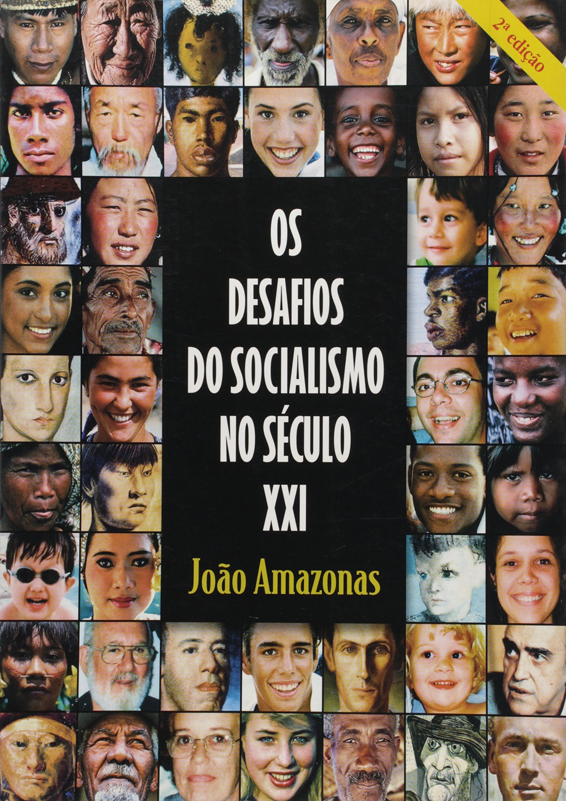 Os Desafios Do Socialismo No Século Xxi PDF João Amazonas Os Desafios Do Socialismo No Século Xxi PDF João Amazonas
