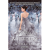 A herdeira (A Seleção Livro 4) (Portuguese Edition) book cover