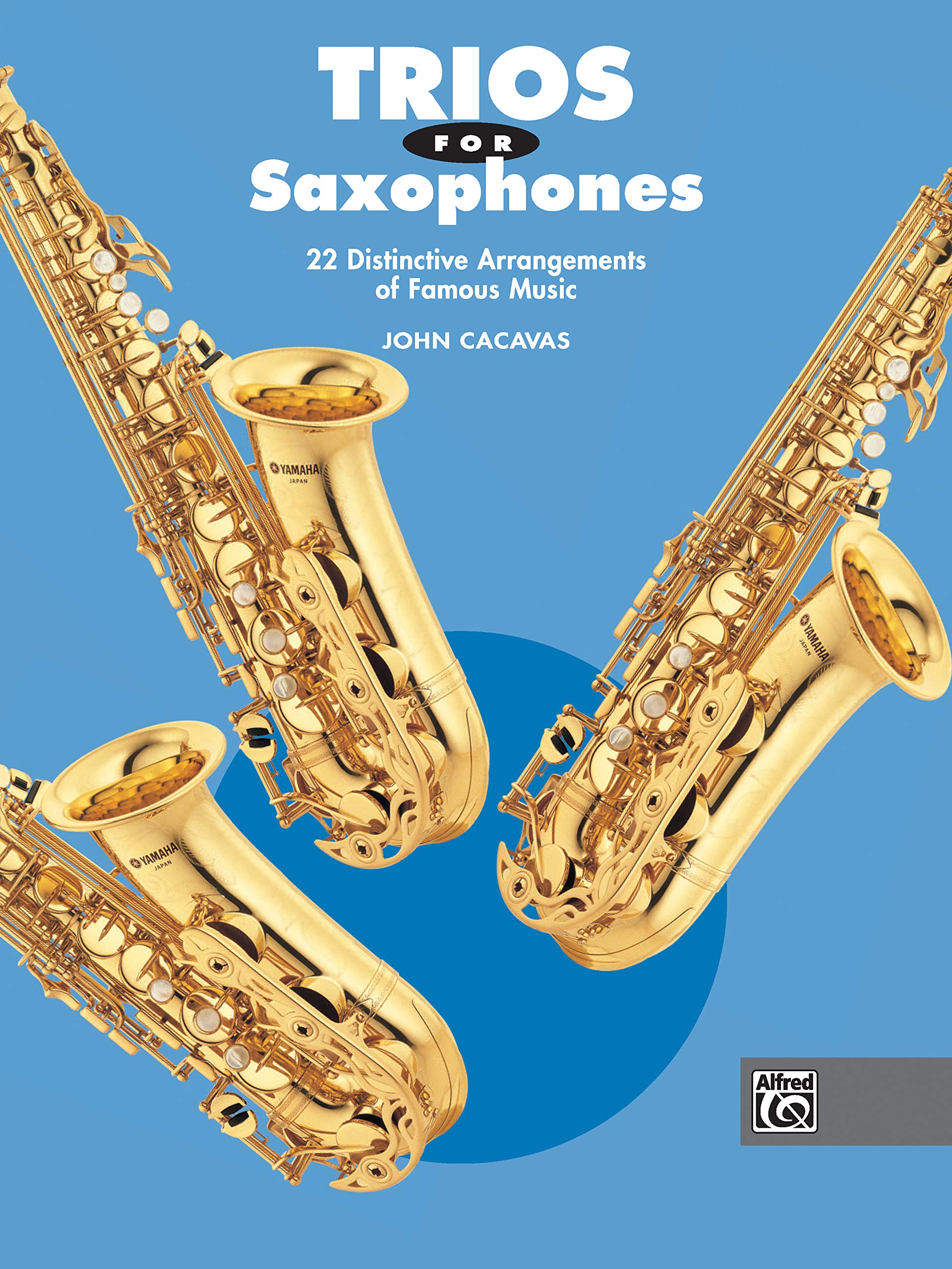 Trios For Saxophones Amazon De Cacavas John Fremdsprachige Bucher John cacavas песню скачать в качестве mp3. amazon de