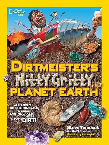 Download Dirtmeister's Nitty Gritty Planet Earth: All About Rocks, Minerals, Fossils, Earthquakes, Volcanoes, & Even Dirt! PDF