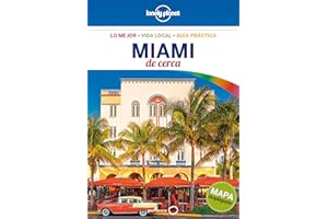 Lonely Planet Miami de cerca (Lonely Planet Spanish Guides) (Spanish Edition)
