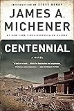 Centennial: A Novel