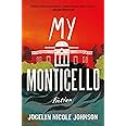 My Monticello: Fiction