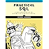 Practical SQL: A Beginner's Guide to Storytelling with Data
