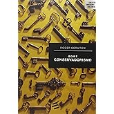 O Que É Conservadorismo