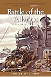 The Battle of the Atlantic, September 1939-1943: History of United States Naval Operations in World War II, Volume 1 (History of United States Naval Operations in World War II (Paperback))