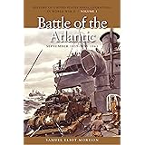 The Battle of the Atlantic, September 1939-1943: History of United States Naval Operations in World War II, Volume 1 (History