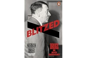 Blitzed: Drugs in Nazi Germany