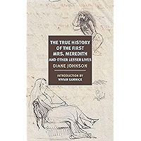 The True History of the First Mrs. Meredith and Other Lesser Lives book cover