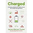 Charged: A History of Batteries and Lessons for a Clean Energy Future (Weyerhaeuser Environmental Books)