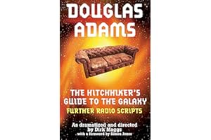 The Hitchhiker's Guide to the Galaxy Radio Scripts Volume 2: The Tertiary, Quandary and Quintessential Phases