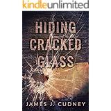 Hiding Cracked Glass (Perceptions Of Glass Book 2)