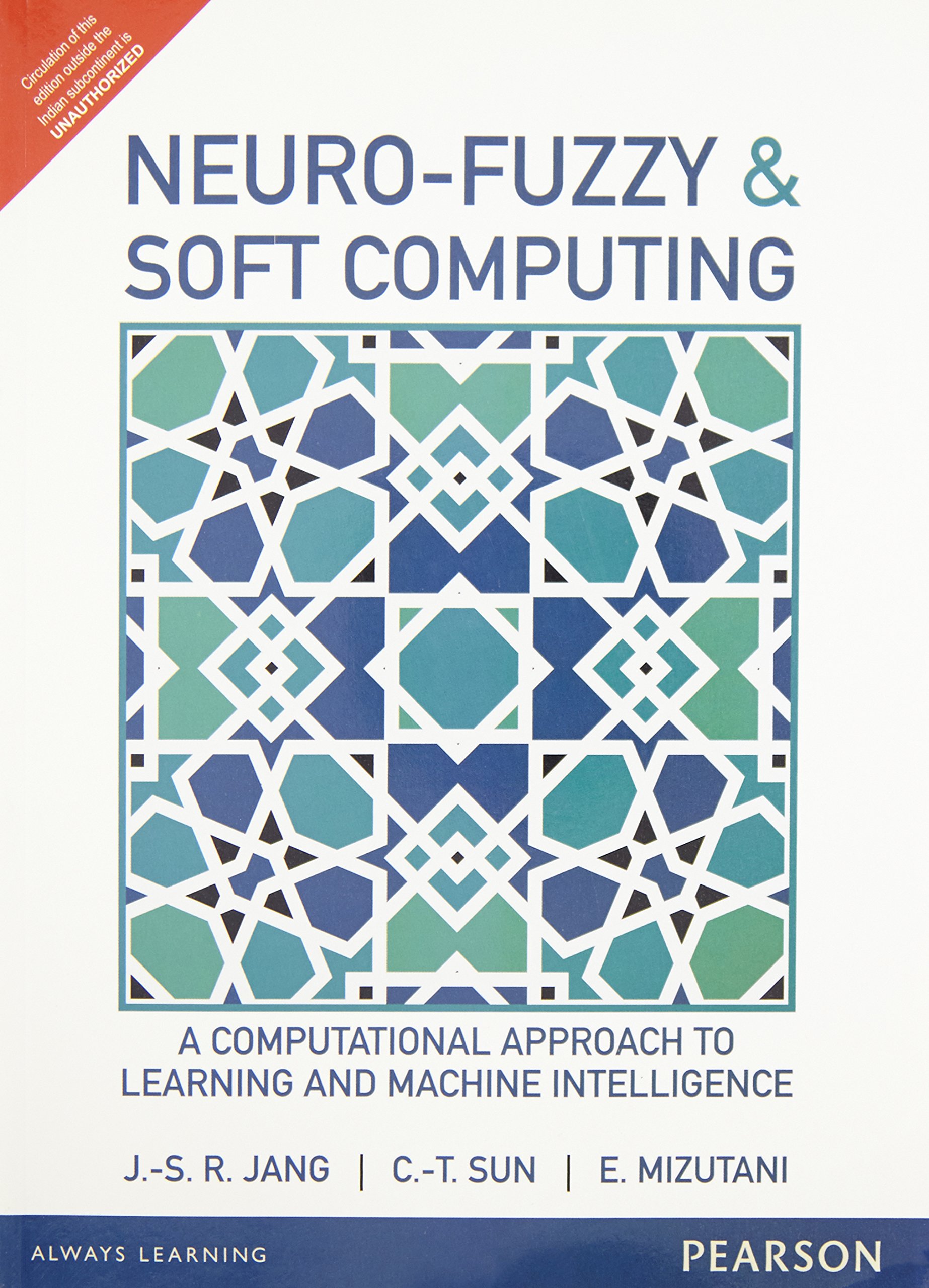 Neuro Fuzzy And Soft Computing A Computational Approach To Learning And Machine Intelligence Amazon De Pearson India Pearson India Pearson India Bucher