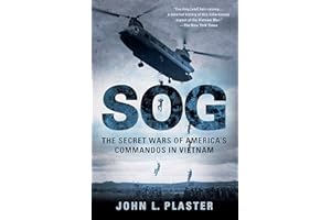 Sog: The Secret Wars of America's Commandos in Vietnam