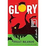 Glory: A Novel